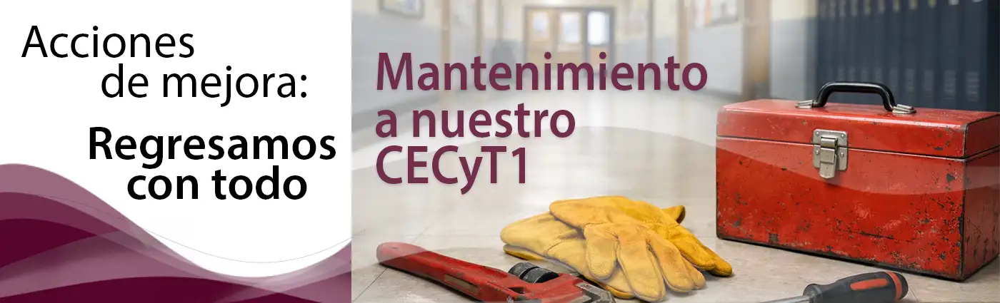 Acciones de mejora en el CECyT 1
